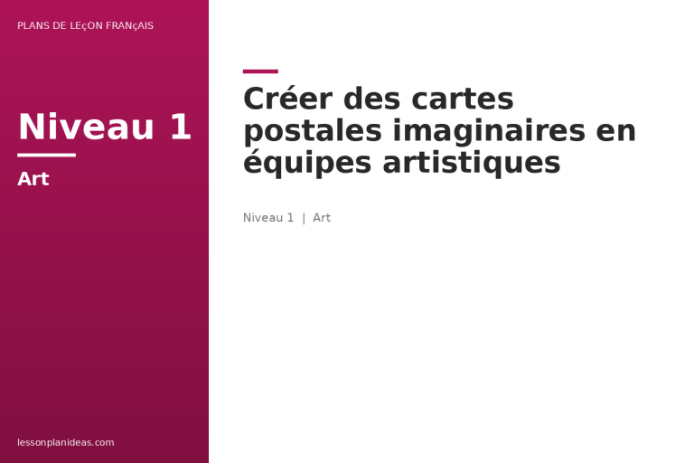 Créer des cartes postales imaginaires en équipes artistiques