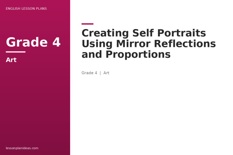 Creating Self Portraits Using Mirror Reflections and Proportions
