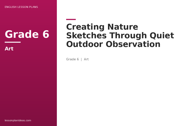 Creating Nature Sketches Through Quiet Outdoor Observation