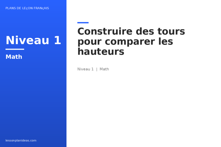 Construire des tours pour comparer les hauteurs
