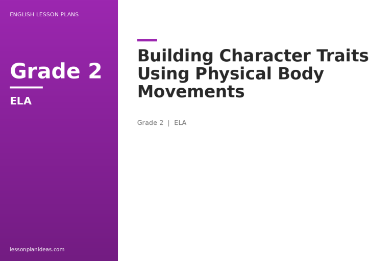 Building Character Traits Using Physical Body Movements