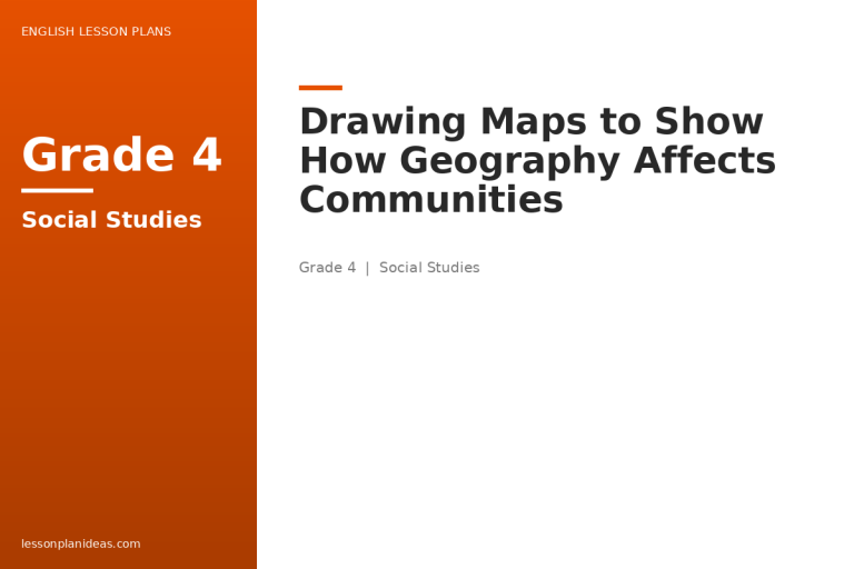 Drawing Maps to Show How Geography Affects Communities