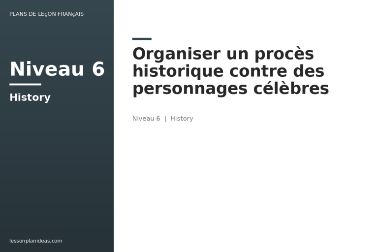 Organiser un procès historique contre des personnages célèbres