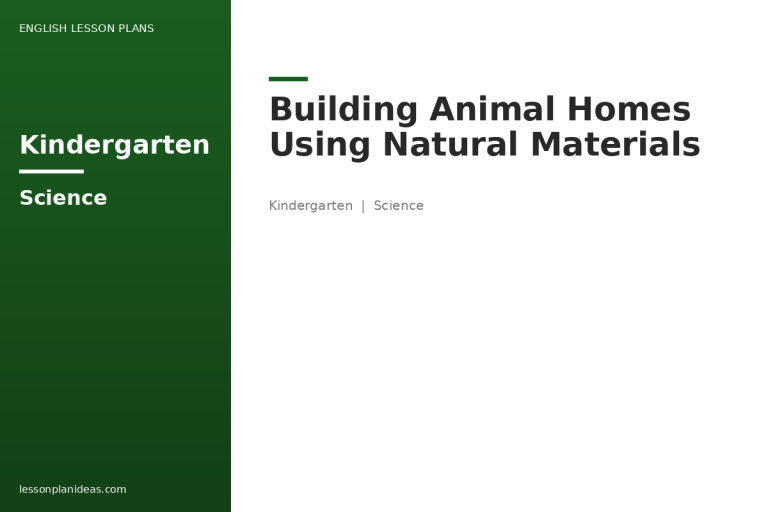 Building Animal Homes Using Natural Materials