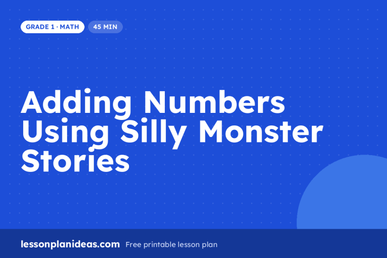 Adding Numbers Using Silly Monster Stories – Grade 1 Math lesson plan