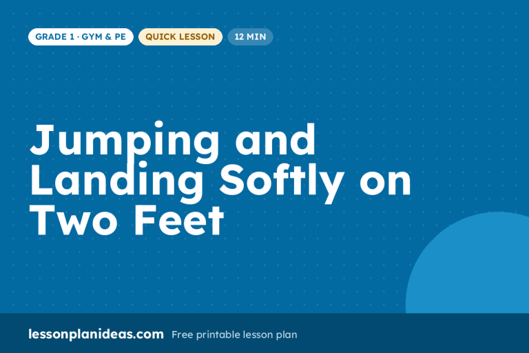 Jumping and Landing Softly on Two Feet – Grade 1 Gym & PE lesson plan