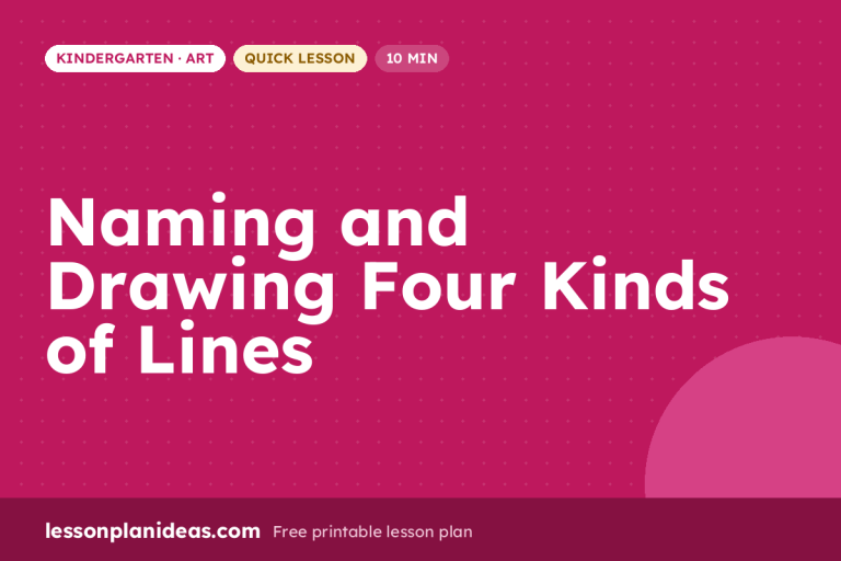 Naming and Drawing Four Kinds of Lines – Kindergarten Art lesson plan