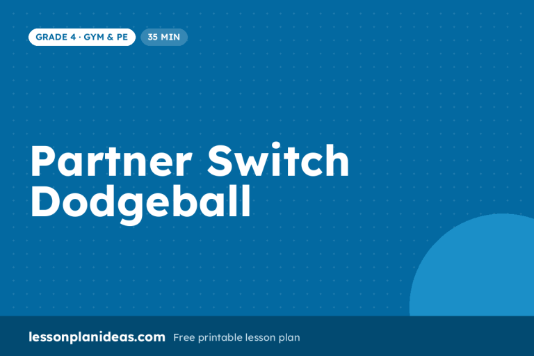 Partner Switch Dodgeball – Grade 4 Gym & PE lesson plan