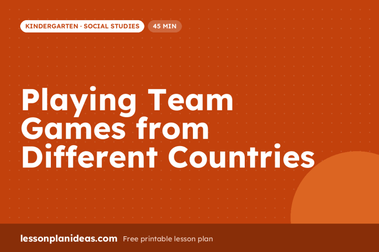 Playing Team Games from Different Countries – Kindergarten Social Studies lesson plan