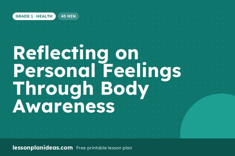 Reflecting on Personal Feelings Through Body Awareness – Grade 1 Health lesson plan