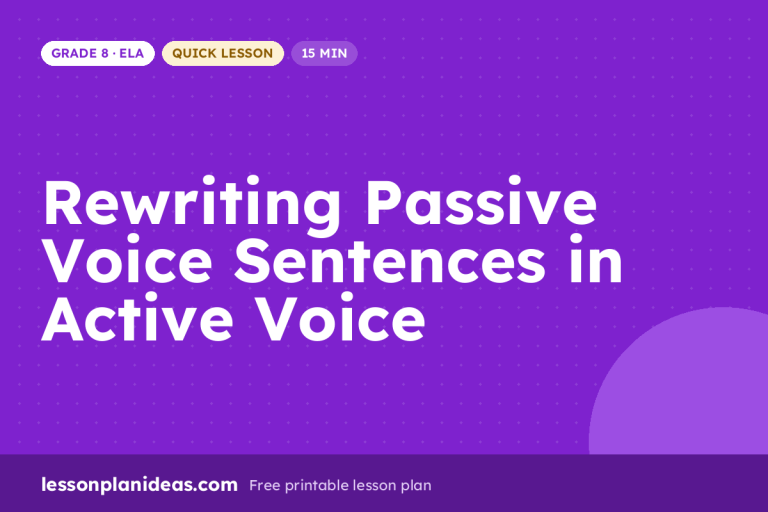 Rewriting Passive Voice Sentences in Active Voice – Grade 8 ELA lesson plan