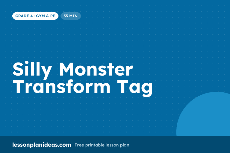 Silly Monster Transform Tag – Grade 4 Gym & PE lesson plan