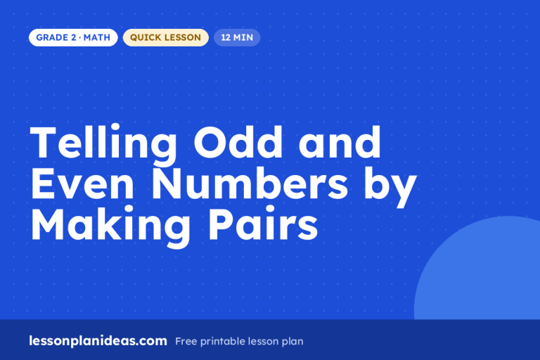 Telling Odd and Even Numbers by Making Pairs – Grade 2 Math lesson plan